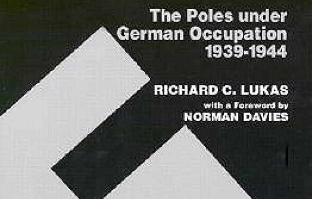 Forgotten Holocaust: The Poles Under German Occupation 1939-1944 book cover