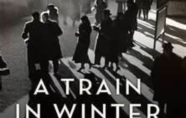 A Train in Winter: An Extraordinary Story of Women, Friendship, and Resistance in Occupied France book cover