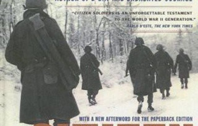 Citizen Soldiers: The U S Army from the Normandy Beaches to the Bulge to the Surrender of Germany