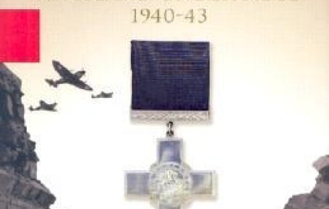 Fortress Malta: An Island Under Siege, 1940 - 43