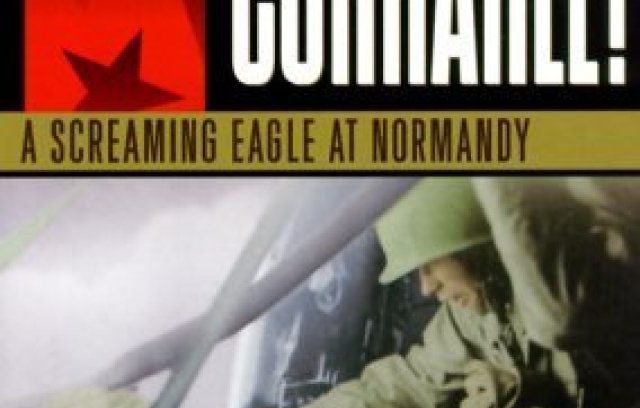 Currahee!: A Screaming Eagle at Normandy