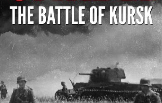 Citadel: The Battle of Kursk