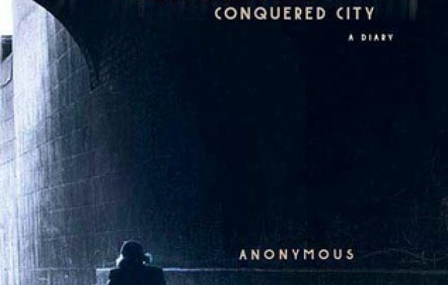 A Woman in Berlin: Eight Weeks in the Conquered City: A Diary book cover