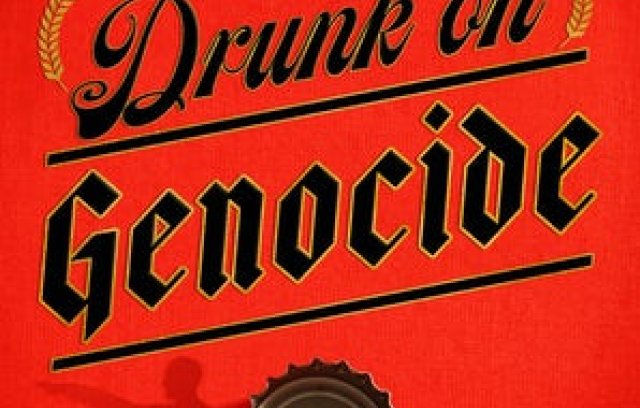 Drunk on Genocide: Alcohol & Mass Murder in Nazi Germany