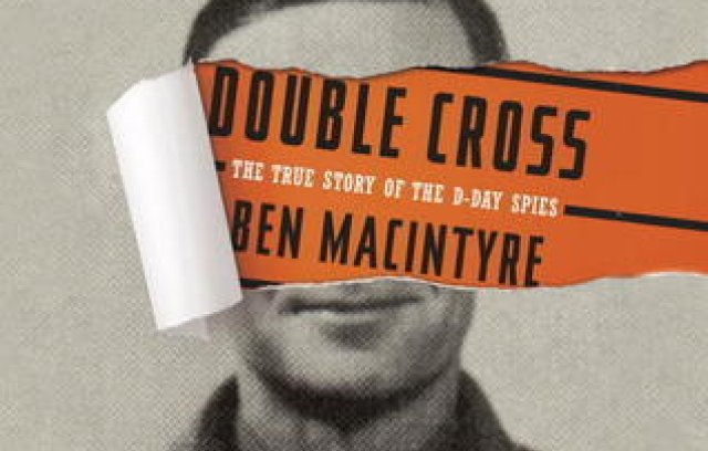 Double Cross: The True Story of the D-Day Spies book cover