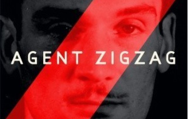 Agent Zigzag: A True Story of Nazi Espionage, Love, and Betrayal book cover