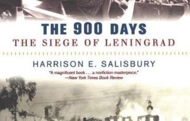 The 900 Days: The Siege of Leningrad