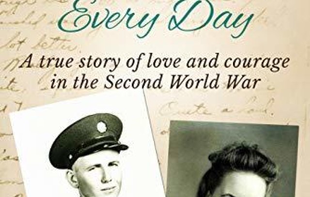 He Wrote Her Every Day: A true story of love & courage in WW2 book cover