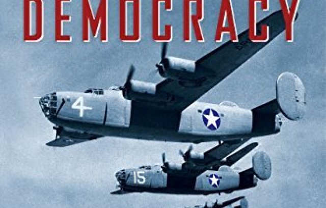 The Arsenal of Democracy: FDR, Ford Motor Company, and Their Epic Quest to Arm an America at War book cover