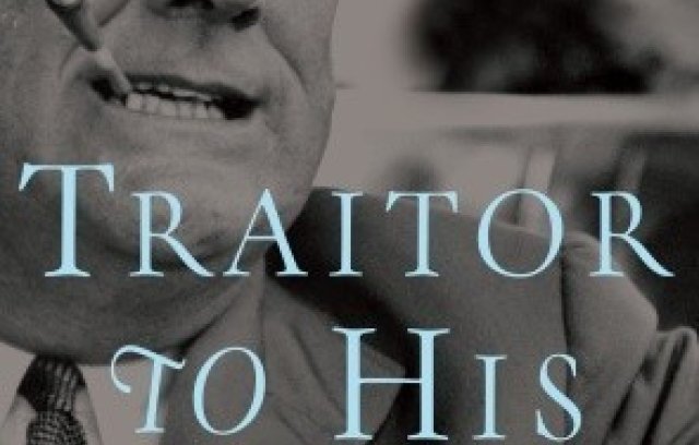 Traitor to His Class: The Privileged Life and Radical Presidency of Franklin Delano Roosevelt book cover