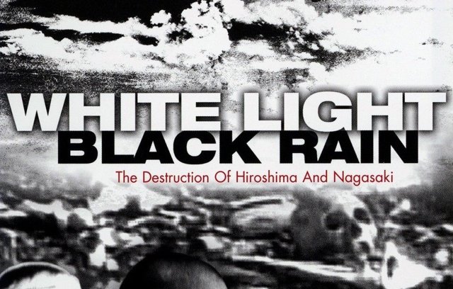  White Light/Black Rain: The Destruction of Hiroshima and Nagasaki (2007) cover