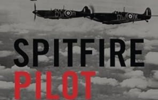spitfire-pilot-a-personal-account-of-the-battle-of-britain