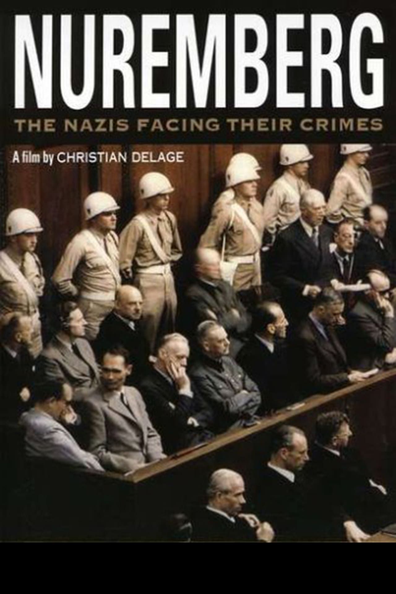 Nuremberg the nazis facing their crimes movie cover