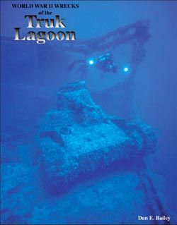 World War II Wrecks of the Truk Lagoon book cover