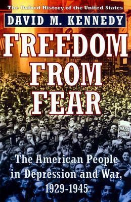 Freedom from Fear: The American People in Depression and War, 1929-1945 book cover