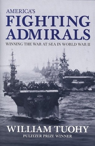 America's Fighting Admirals: Winning the War at Sea in World War II book cover