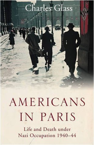 Americans in Paris: Life and Death under Nazi Occupation 1940-1944 book cover