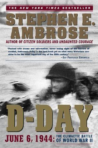 D Day: June 6, 1944: The Climactic Battle of World War II book cover