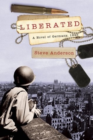 Liberated: A Novel of Germany, 1945 book cover