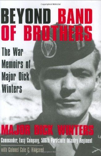 Beyond Band of Brothers: The War Memoirs of Major Dick Winters book cover