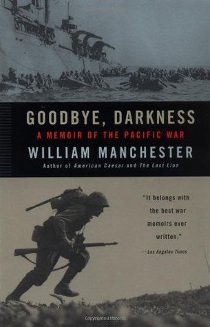 Goodbye, Darkness: A Memoir of the Pacific War book cover