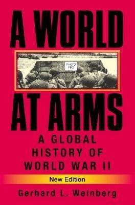 A World at Arms: A Global History of World War II book cover
