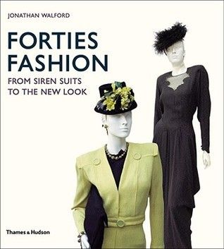 Forties Fashion: From Siren Suits to the New Look book cover