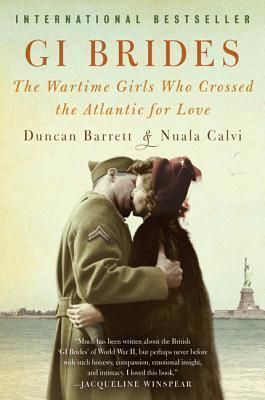 GI Brides: The Wartime Girls Who Crossed the Atlantic for Love book cover