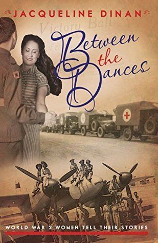 Between the Dances: World War II Women Tell Their Stories book cover