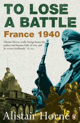 To Lose a Battle: France 1940 book cover