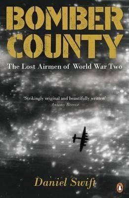 Bomber County: The Lost Airmen of World War Two