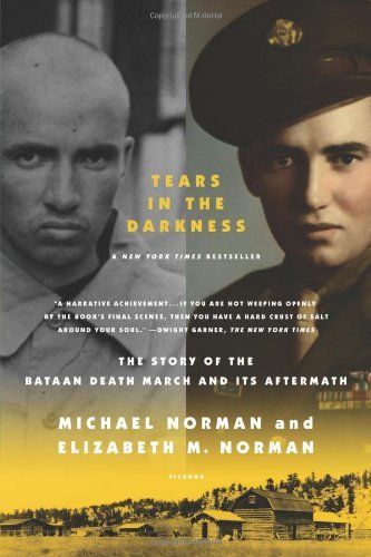 Tears in the Darkness: The Story of the Bataan Death March and Its Aftermath book cover
