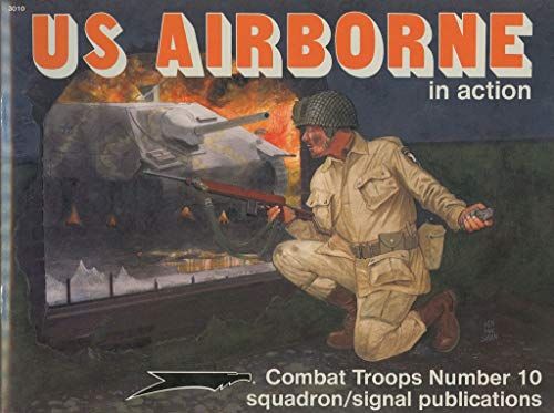 US Airborne in action - Combat Troops No. 10 book cover