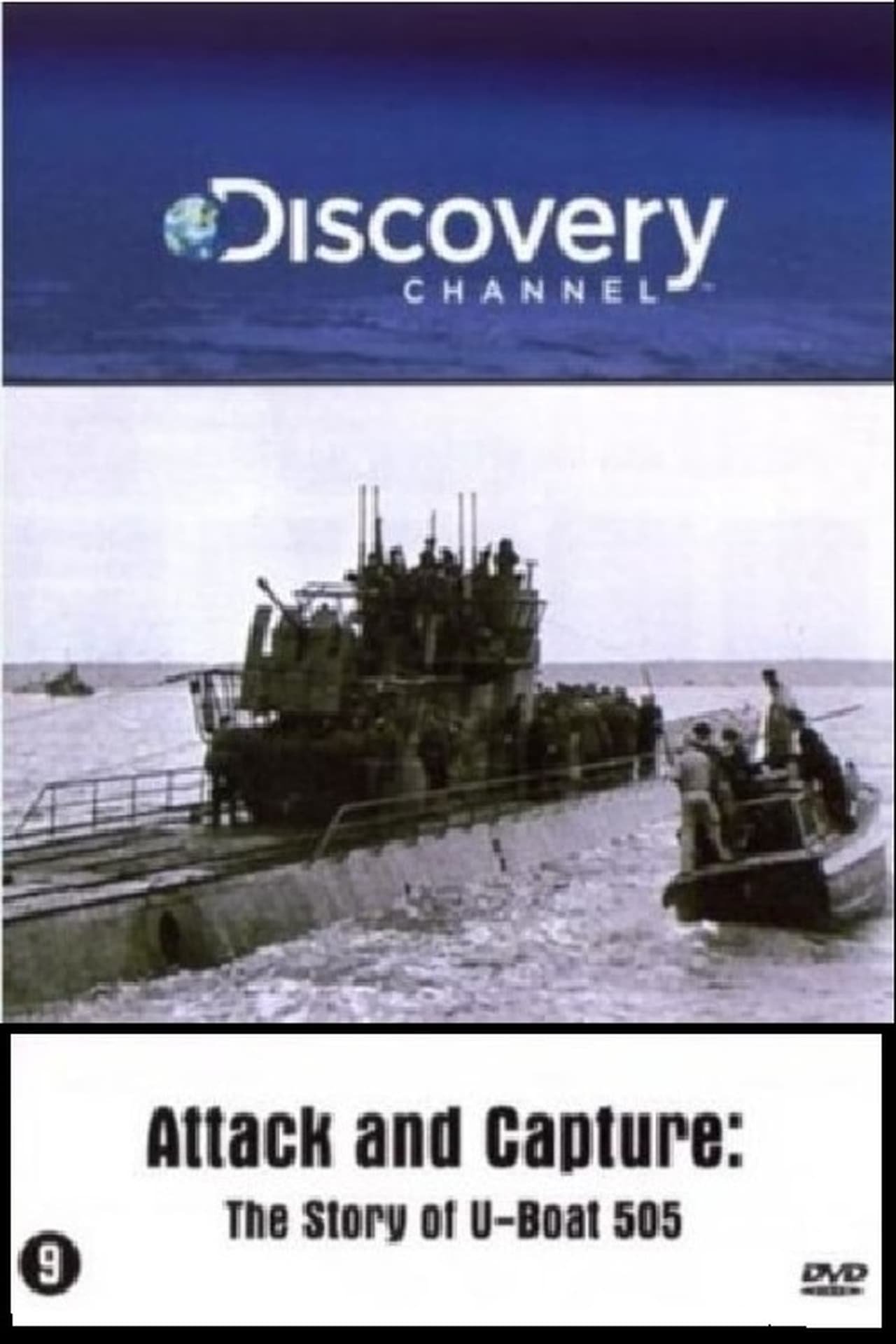 Attack and Capture: The Story of U-Boat 505 (2002) cover