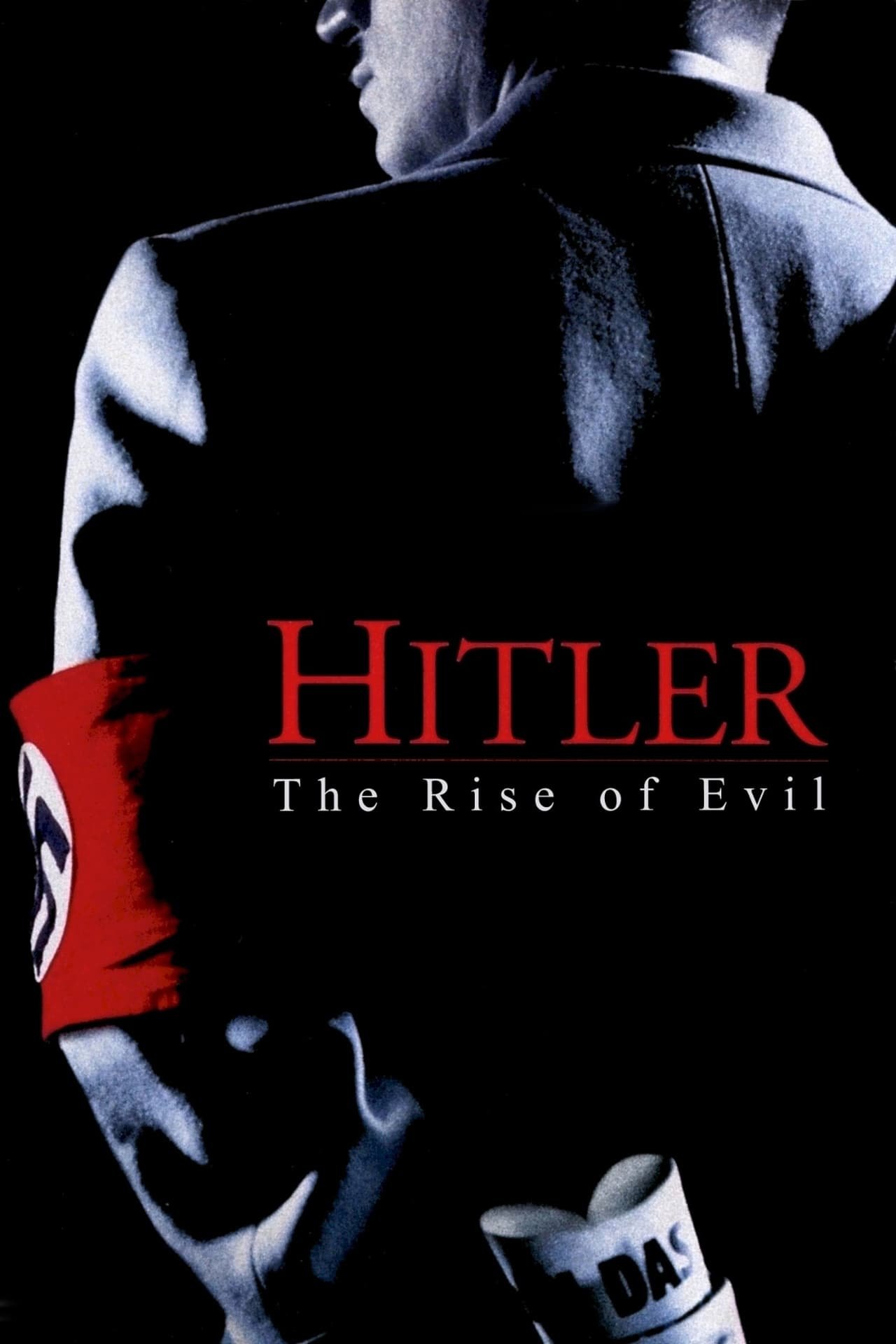 Hitler: The Rise Of Evil (2003) cover