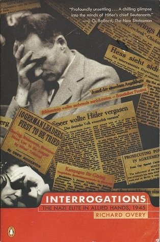 interrogations-the-nazi-elite-in-allied-hands-1945