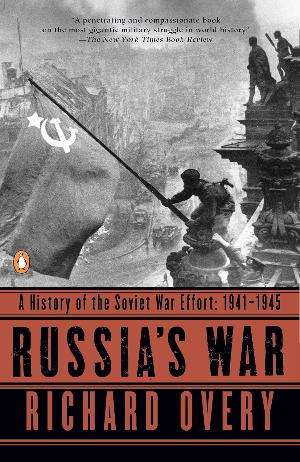 russias-war-a-history-of-the-soviet-effort-1941-1945