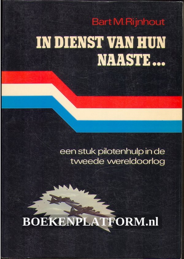 in-dienst-van-hun-naaste-een-stuk-pilotenhulp-in-de-tweede-wereldoorlog-book-cover